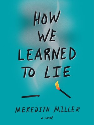 cover image of How We Learned to Lie